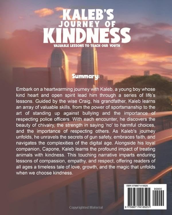 Kaleb's Journey of Kindness: Valuable Lessons to Teach Our Youth (ready to ship!)