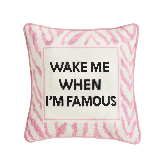 "Wake Me When I'm Famous" Needlepoint Throw Pillow